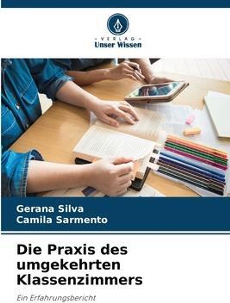 Die Praxis des umgekehrten Klassenzimmers