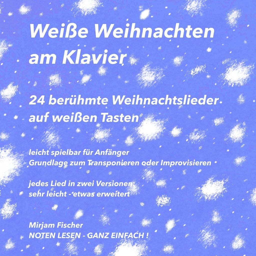 Weiße Weihnachten am Klavier