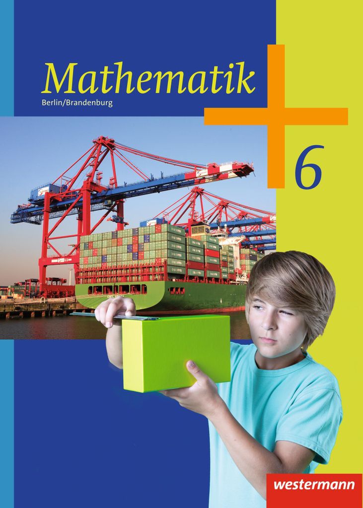 Mathematik 6. Schulbuch. Berlin und Brandenburg