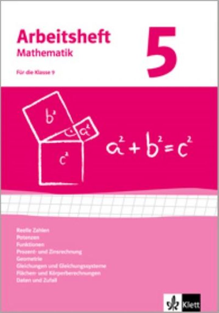 Arbeitshefte Mathematik 5. Neubearbeitung. Arbeitsheft mit Lösungsheft. Reelle Zahlen, Potenzen, Funktionen, Geometrie, Quadratische Gleichungen, ...