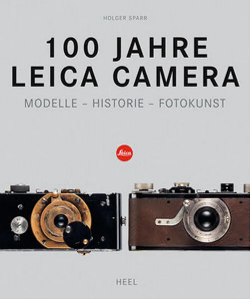 Guide Historique 100 Jahre Leica Camera - Tout savoir sur le Centenaire