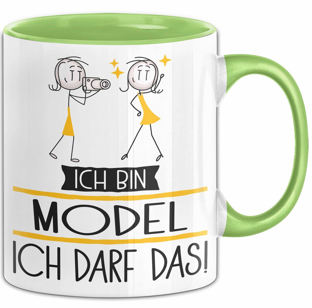 Geschenk für Model Tasse Lustige Geschenkidee Geburtstag Ich Bin Model Ich Darf Das (Grün)
