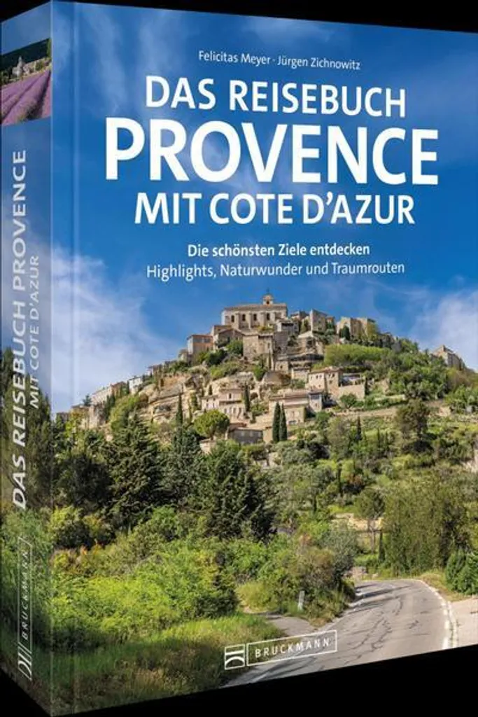 Guide Provence et Côte d'Azur - Itinéraires complets et photos d'exception