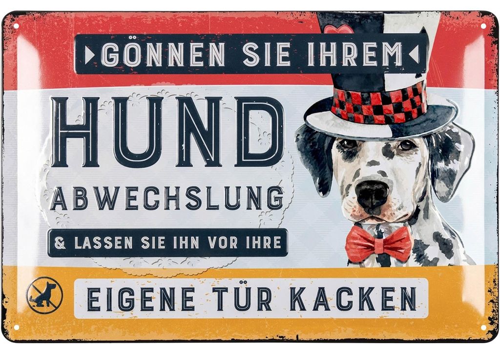 Schild Hunde kacken verboten - lustiges hier ist kein Produktbild 