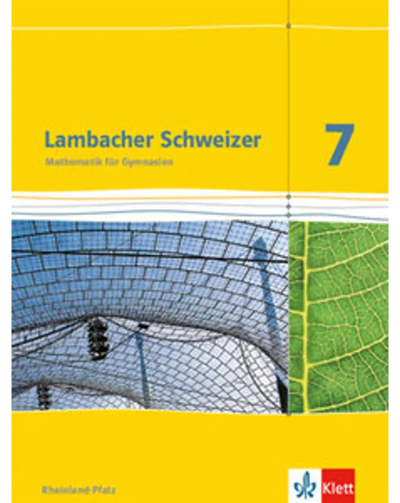 Lambacher Schweizer 7. Schuljahr Neubearbeitung Mathématiques Schule