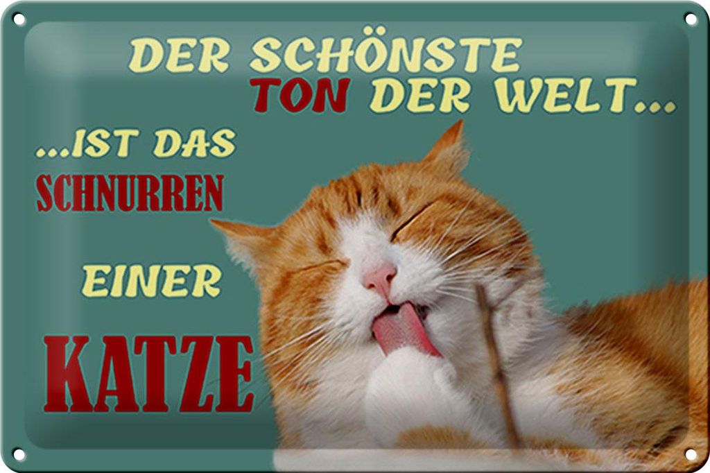 Blechschild Spruch 30x20cm Schönste Ton ist Katzenschnurren Produktbild 