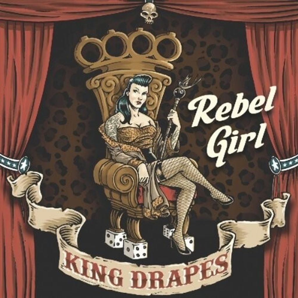 King Drapes-Rebel Girl