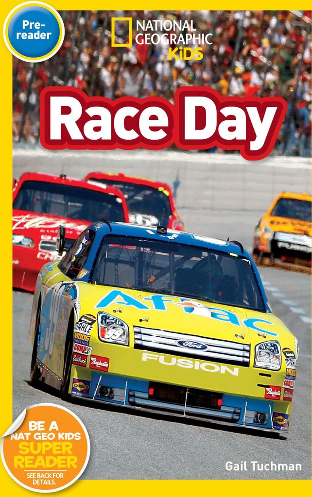 Race Day (National Geographic Kids Readers, Pre-Reader)