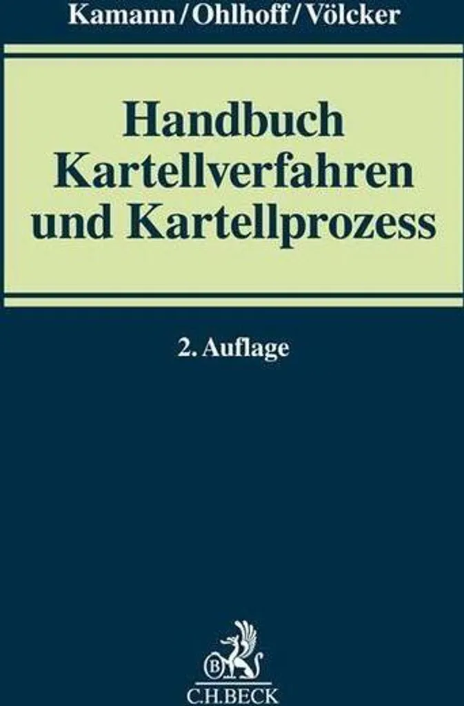 Manuel de Procédure de Cartel et Droit de la Concurrence Allemand 4e Ed