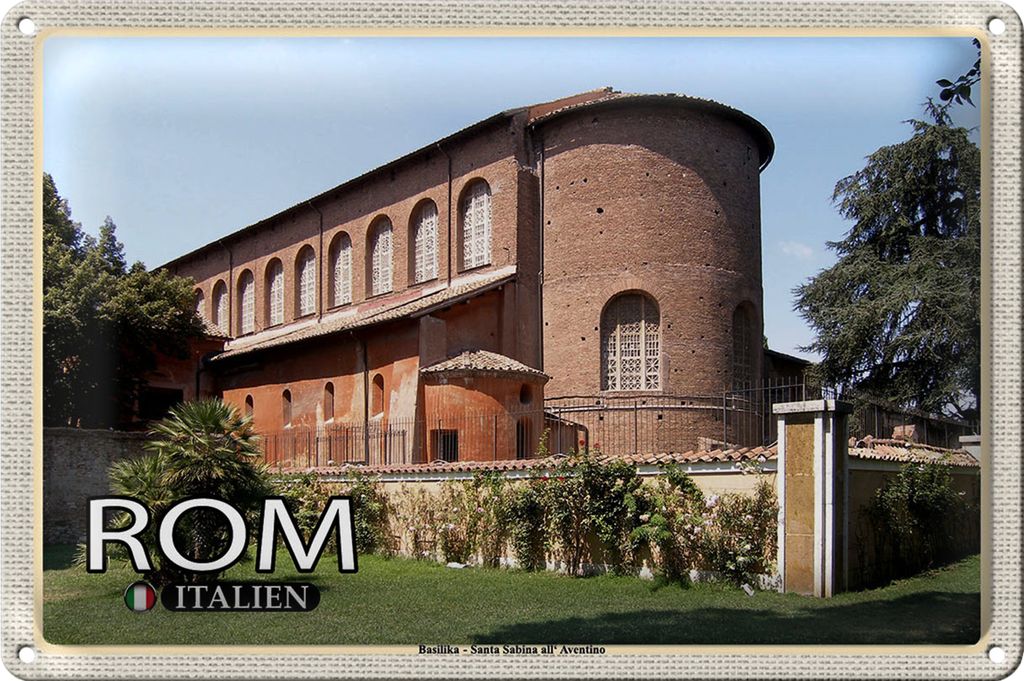 Blechschild Reise Rom Santa Sabina All ́Aventino 30x20cm
