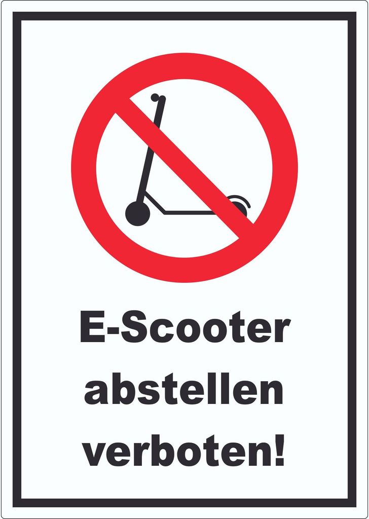 E- Scooter Abstellen verboten Aufkleber Elektro -Tretroller Roller A6 (105x148mm)