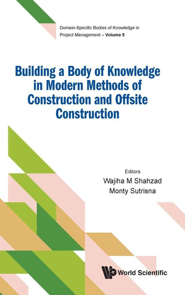Building Body Knowledge Modern Method & Offsite Construct