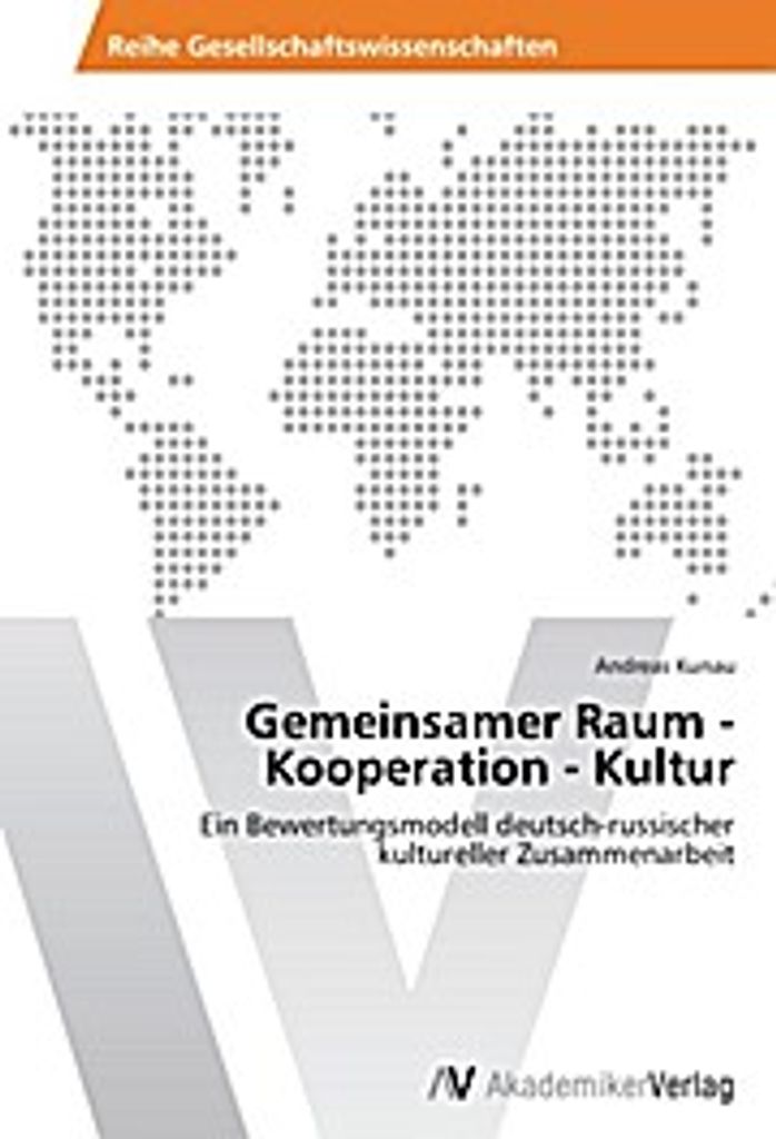 Kunau, A: Gemeinsamer Raum - Kooperation - Kultur