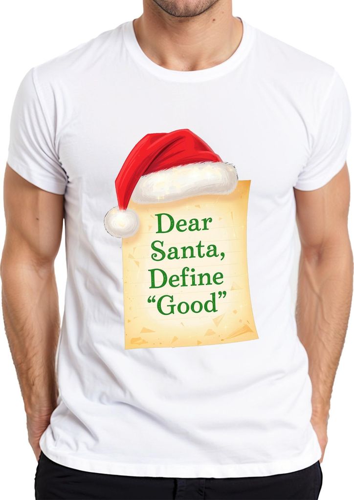 Dear Santa Define Good Christmas Funny Holiday Gift Herren T-Shirt, Weiß, S