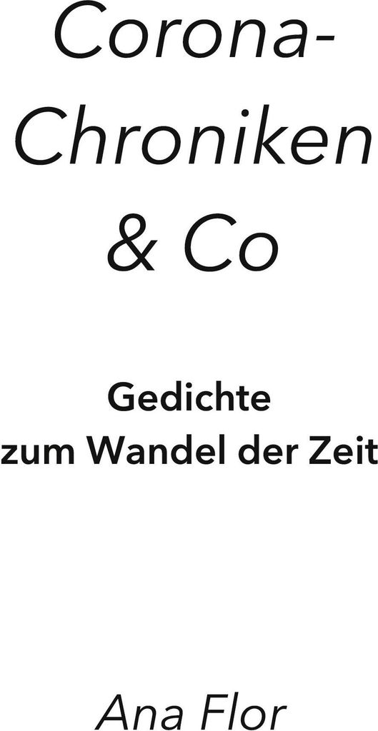 Corona-Chroniken und Co