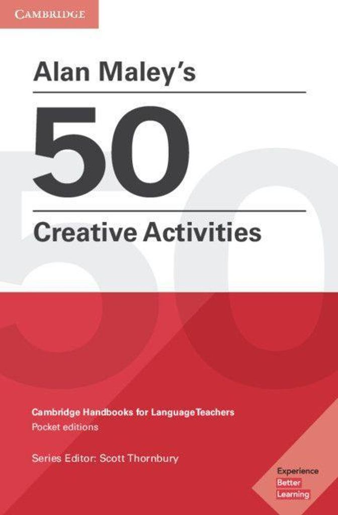 Alan Maleys 50 kreative Aktivitäten in der Taschenausgabe: Cambridge Handbücher für Sprachlehrer