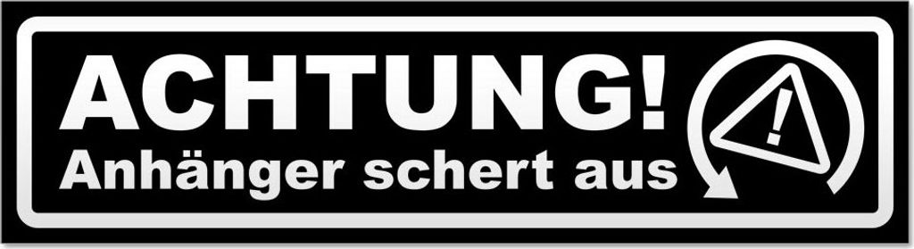 Achtung Anhänger schert aus invertiert Magnetschild Schild magnetisch