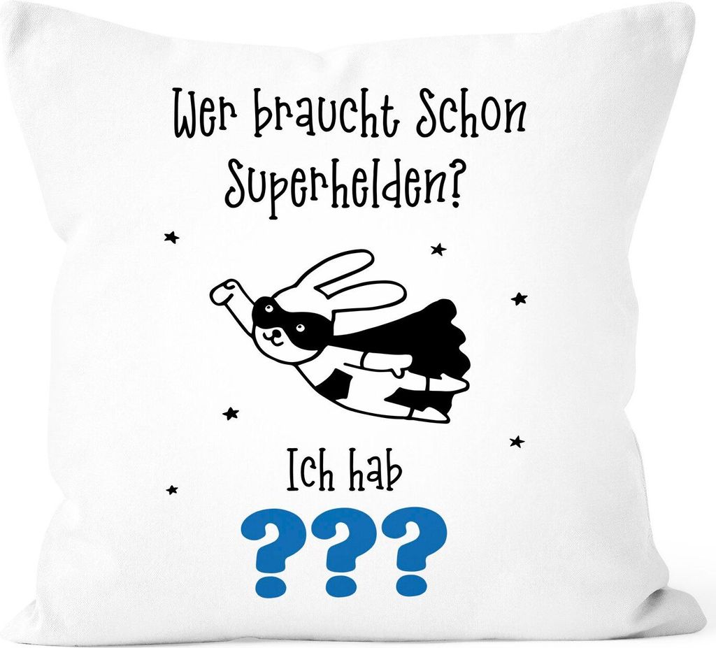 Kissen-Bezug Wer braucht schon Superhelden ich hab Mama Papa Opa Oma Kissen-Hülle Wunschname Baumwolle personalisierte Geschenke SpecialMe ??? B...