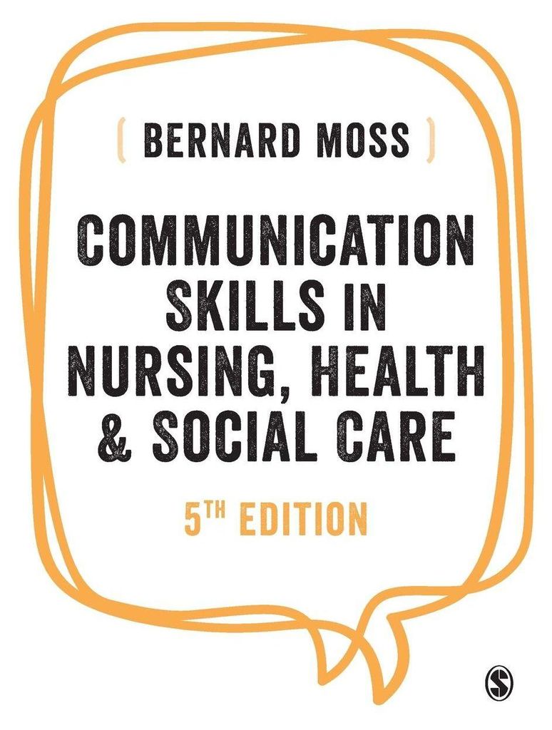 Communication Skills in Nursing, Health and Social Care