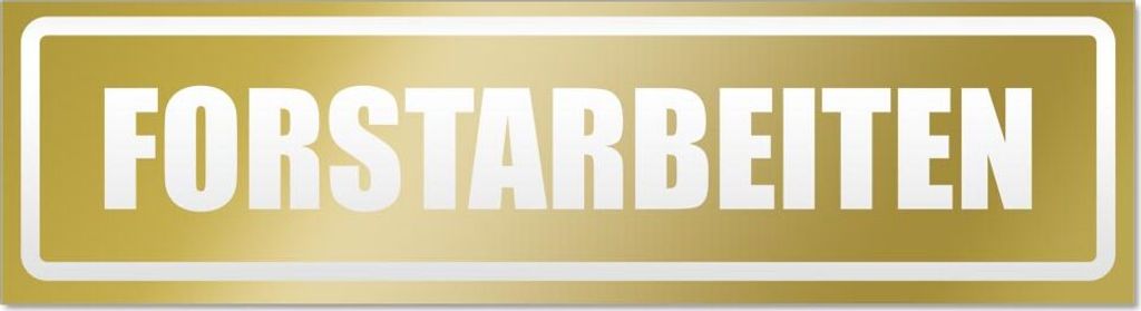 Forstarbeiten invertiert Magnetschild Schild magnetisch