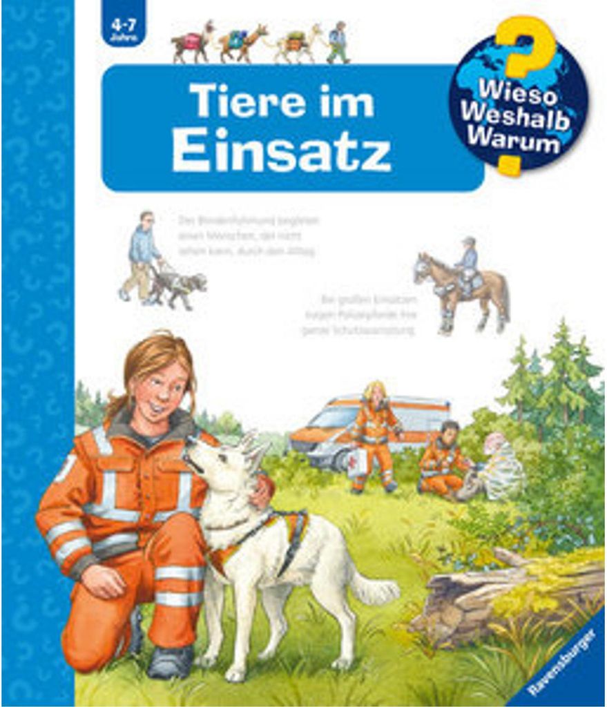 Wieso? Weshalb? Warum?|Ravensburger Wieso? Weshalb? Warum?, Band 16: Tiere im Einsatz
