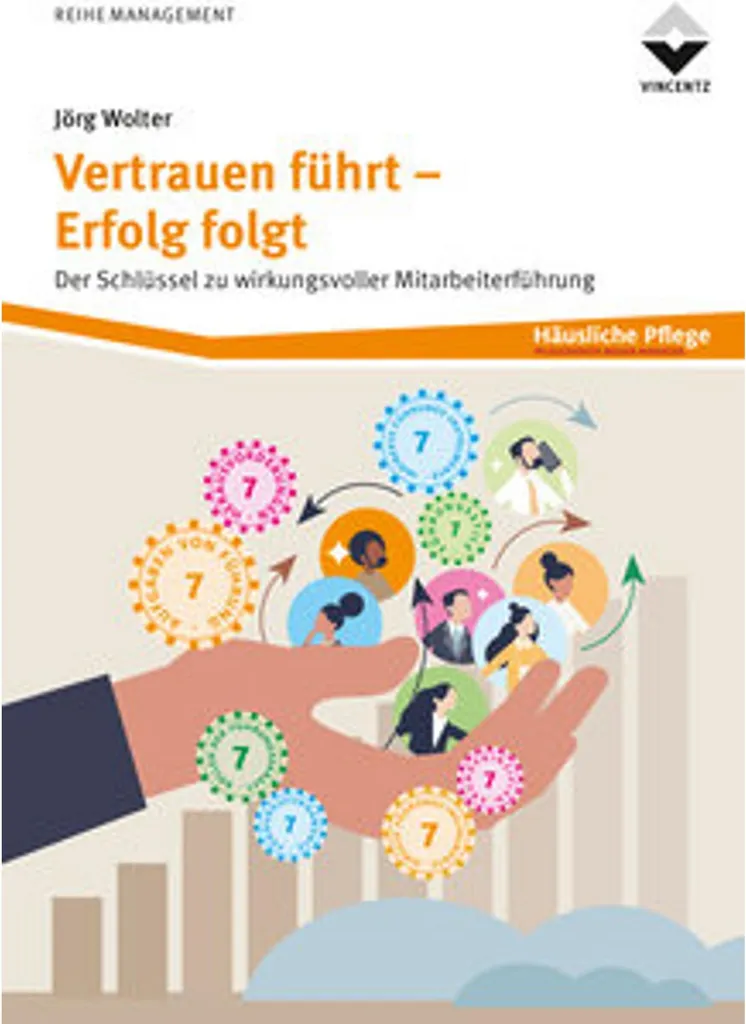 Vertrauen führt - Erfolg folgt Livre de Management et Leadership Allemand