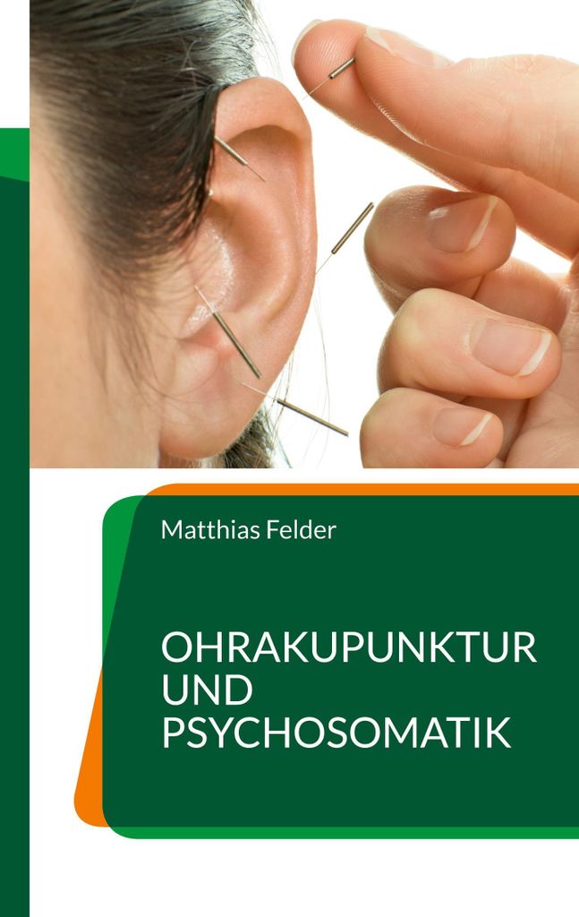 Ohrakupunktur und Psychosomatik Produktbild 