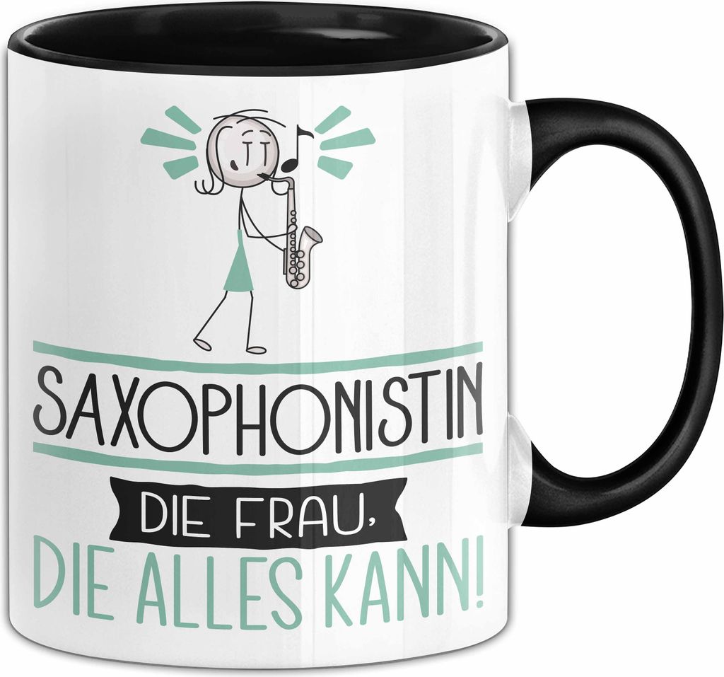 Saxophonistin Geschenk Tasse Becher Die Frau Die Allen Kann Geschenkidee für eine Saxophonistin Lustig (Schwarz)