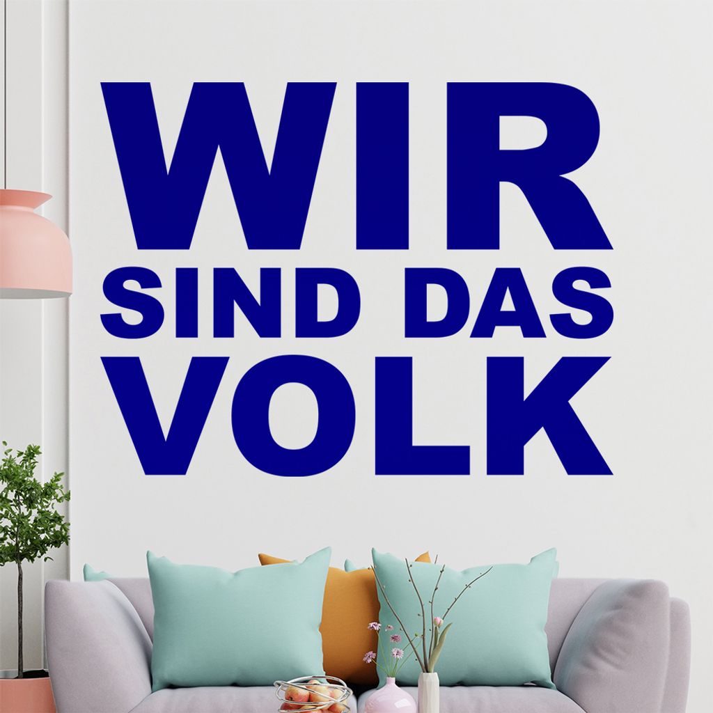 KIWISTAR Wir sind das Volk - Stimmen Gemeinschaft Parolen Politik Wandtattoo in 6 Größen - Wandaufkleber Wall Sticker - Dekoration, Küche, Wohnz...