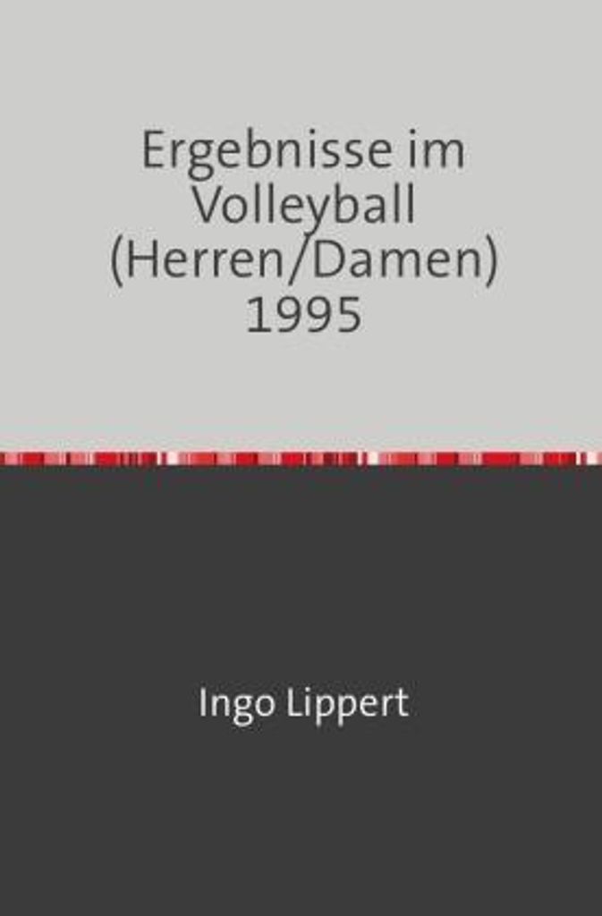 Sportstatistik / Ergebnisse im Volleyball (Herren/Damen) 1995