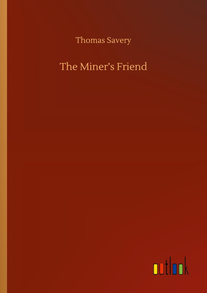 The Miner's Friend