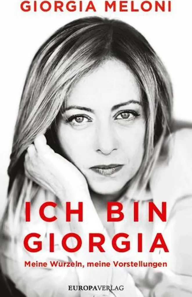 Ich bin Giorgia livre politique broché avec analyses et confidences