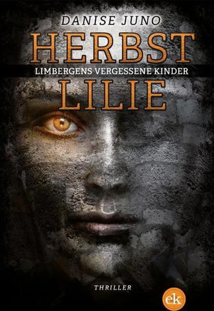 Lecture Suspense Herbstlilie Limbergens vergessene Kinder Allemand