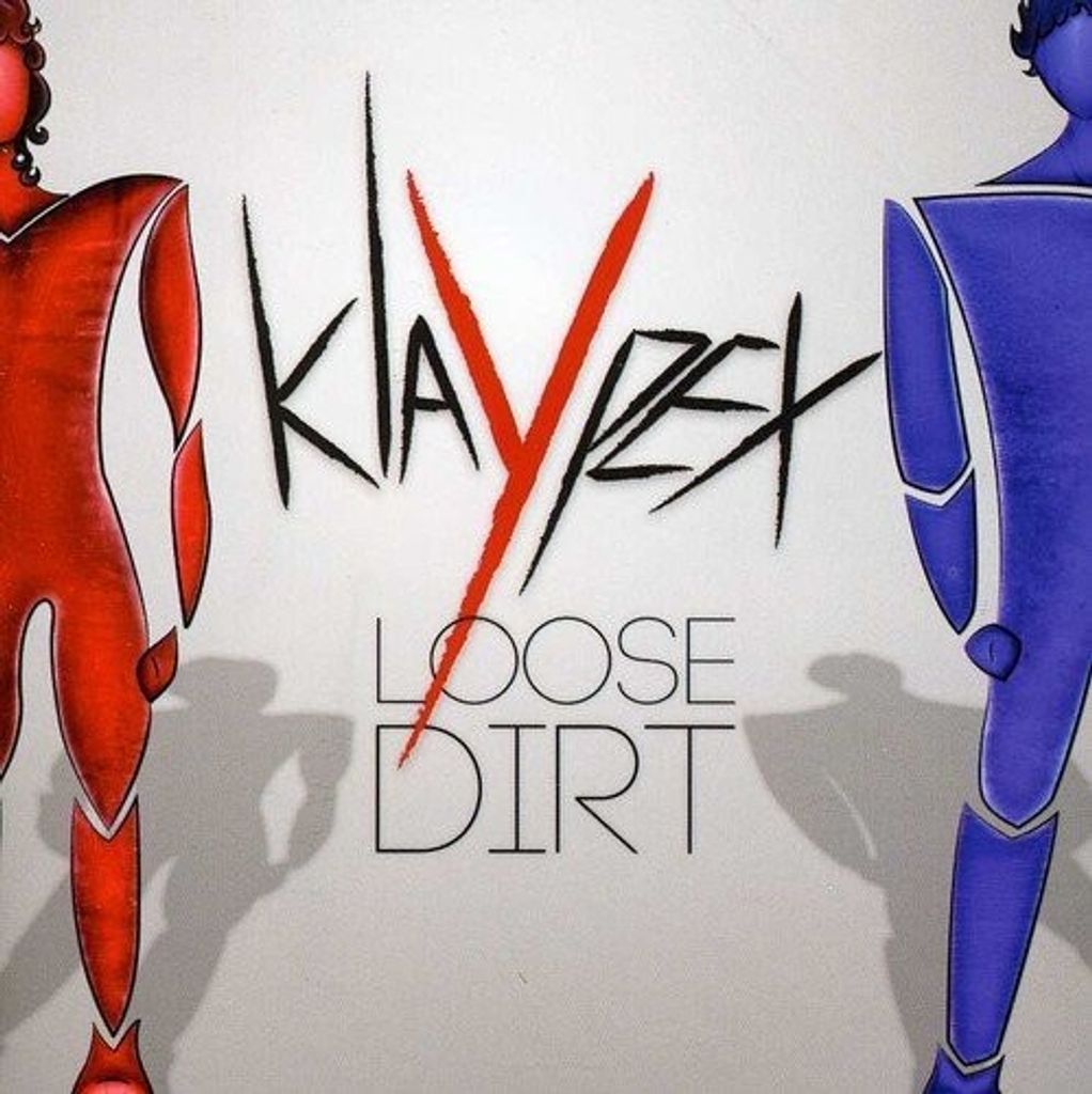 Klaypex - Loose Dirt