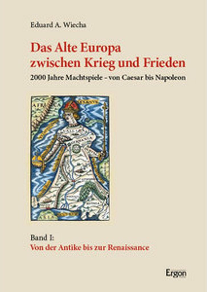 Das Alte Europa zwischen Krieg und Frieden