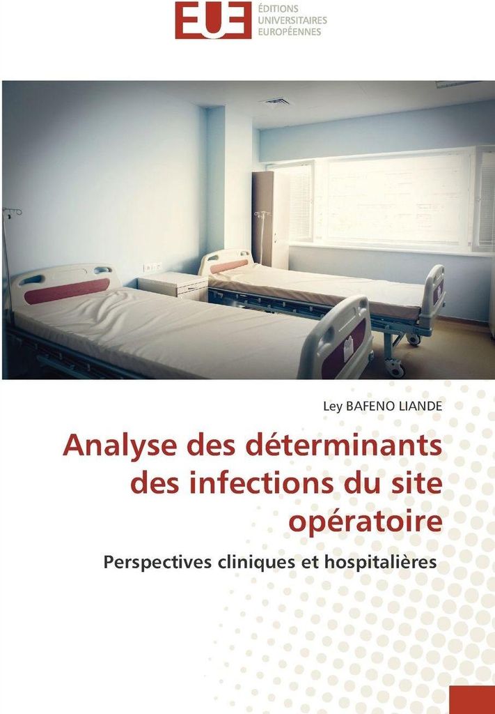 Analyse des déterminants des infections du site opératoire