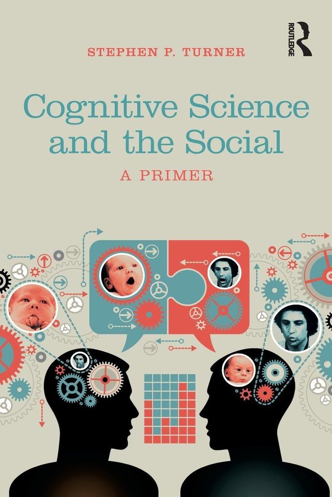 Cognitive Science and the Social von Turner, Stephe... Book