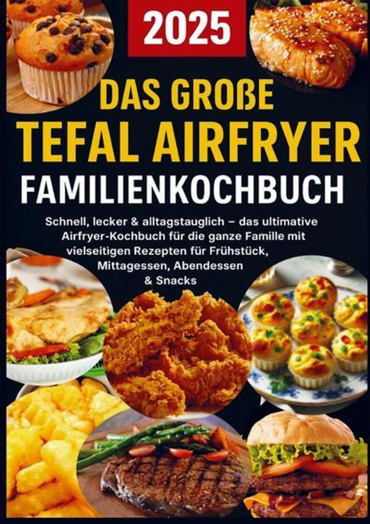 Das große Tefal Airfryer Familienkochbuch: 300 einfache & Produktbild 