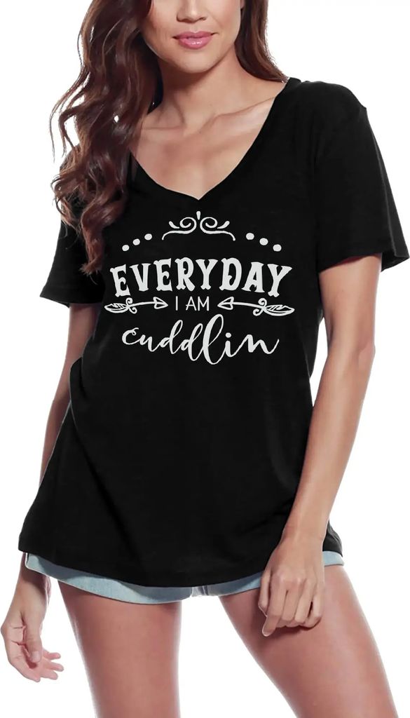 Damen Grafik T-Shirt V-Ausschnitt Jeden Tag bin ich am Kuscheln – Everyday I Am Cuddlin – Öko-Verantwortlich Vintage Jahrgang Kurzarm Lustige ...