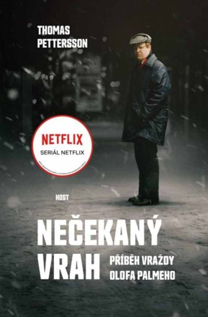 Nečekaný vrah - Příběh vraždy Olofa Palmeho (Pettersson Thomas)