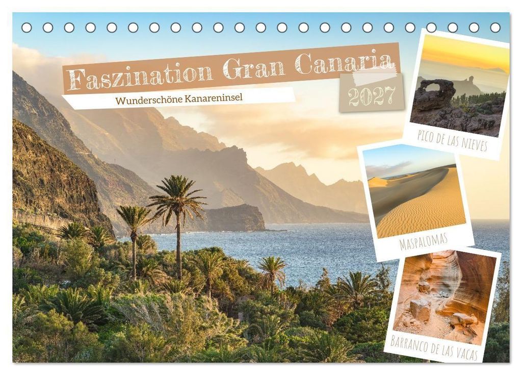 Faszination Gran Canaria (Tischkalender 2027 DIN A5 quer), CALVENDO Monatskalender