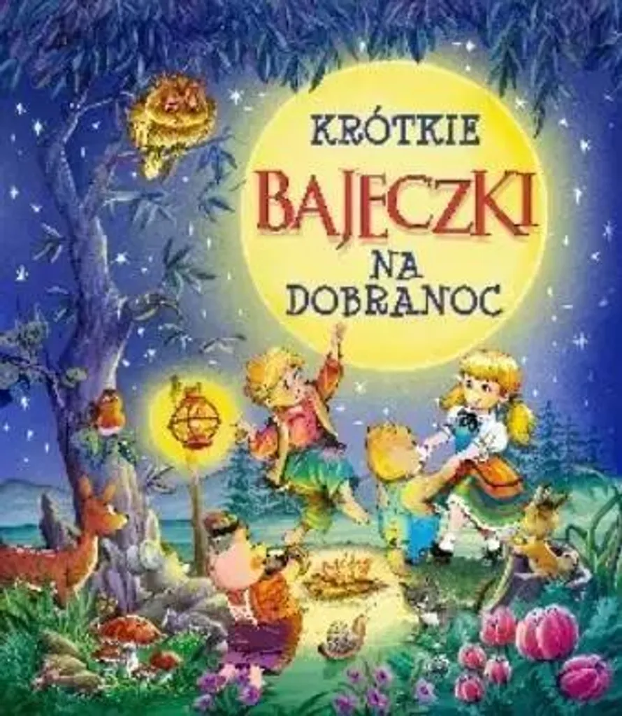 Histoires courtes pour l'heure du coucher - Recueil de contes illustrés