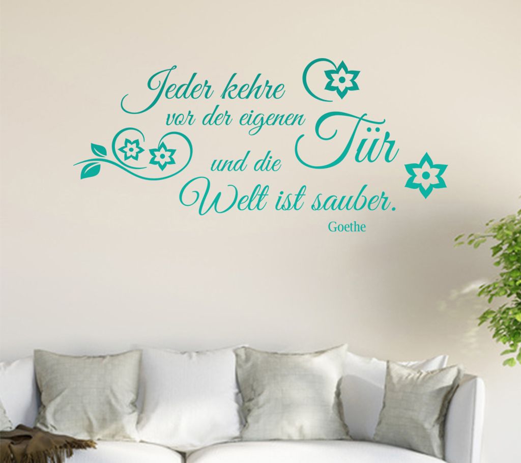 Jeder kehre vor seiner eigenen Tür ... Wandtattoo in 6 Größen - Wandaufkleber Wall Sticker - Dekoration, Küche, Wohnzimmer, Schlafzimmer, Badez...