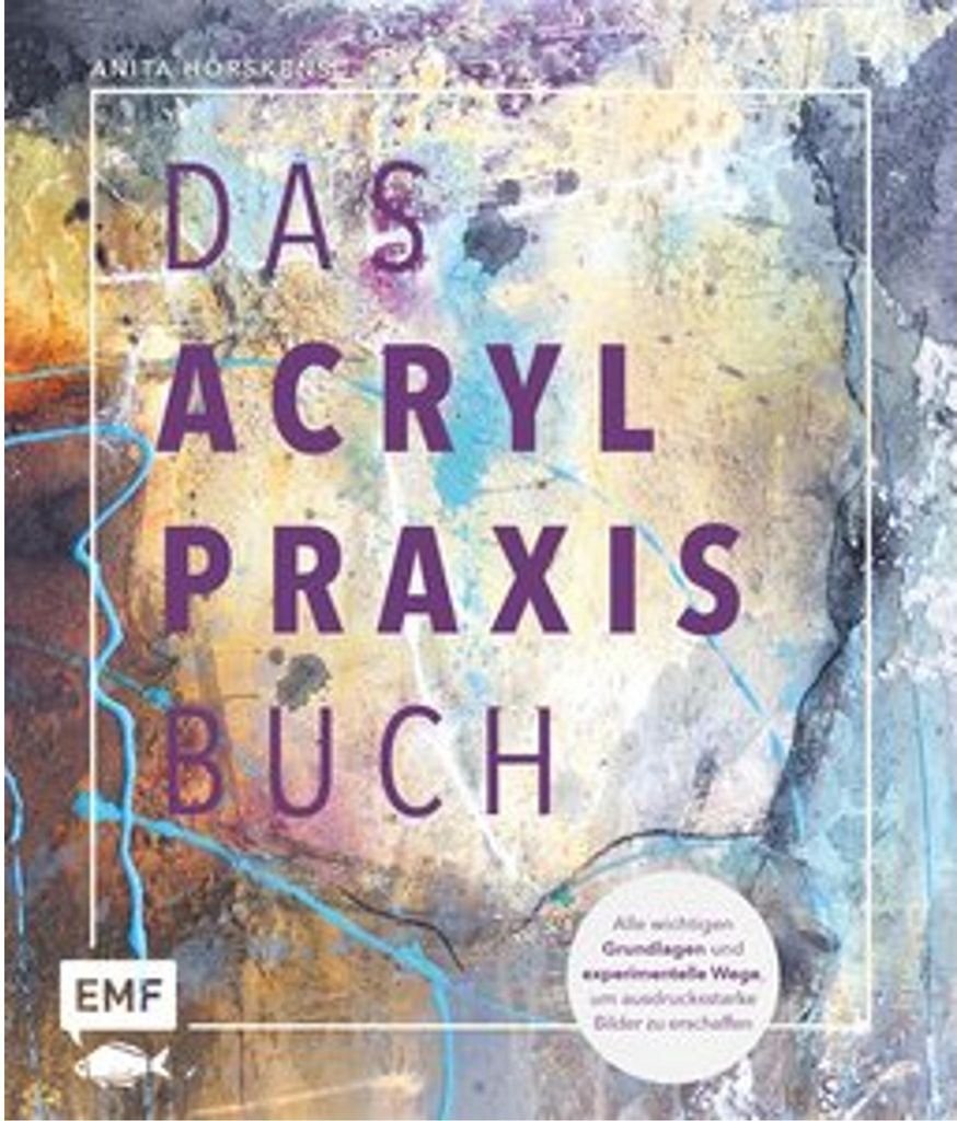 Das Acryl-Praxisbuch