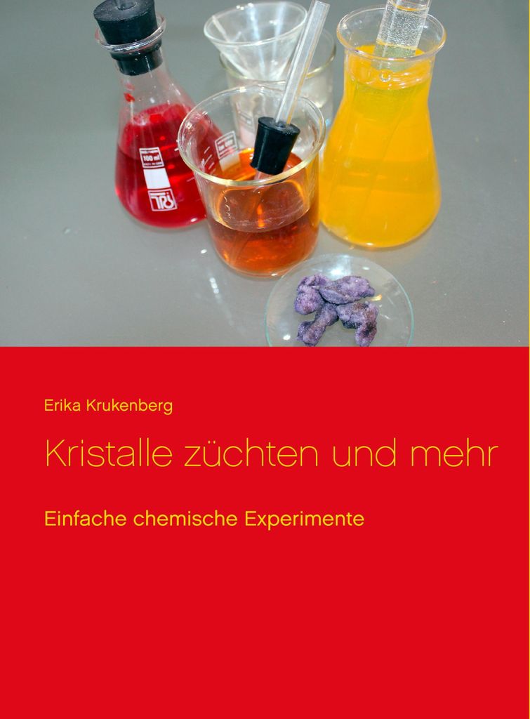 Kristalle züchten und mehr