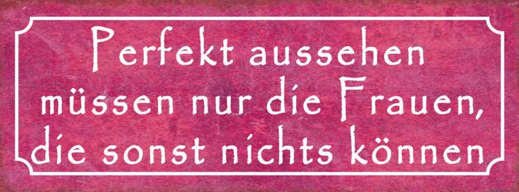 vianmo Holzschild 10x27 cm Perfekt aussehehn nur Frauen die Spruch Zitat