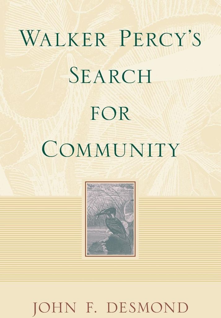 Walker Percy's Search for Community