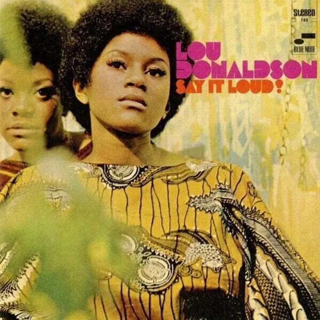 Lou Donaldson Say It Loud LP - Vinyle 180g Jazz Funk d'Exception