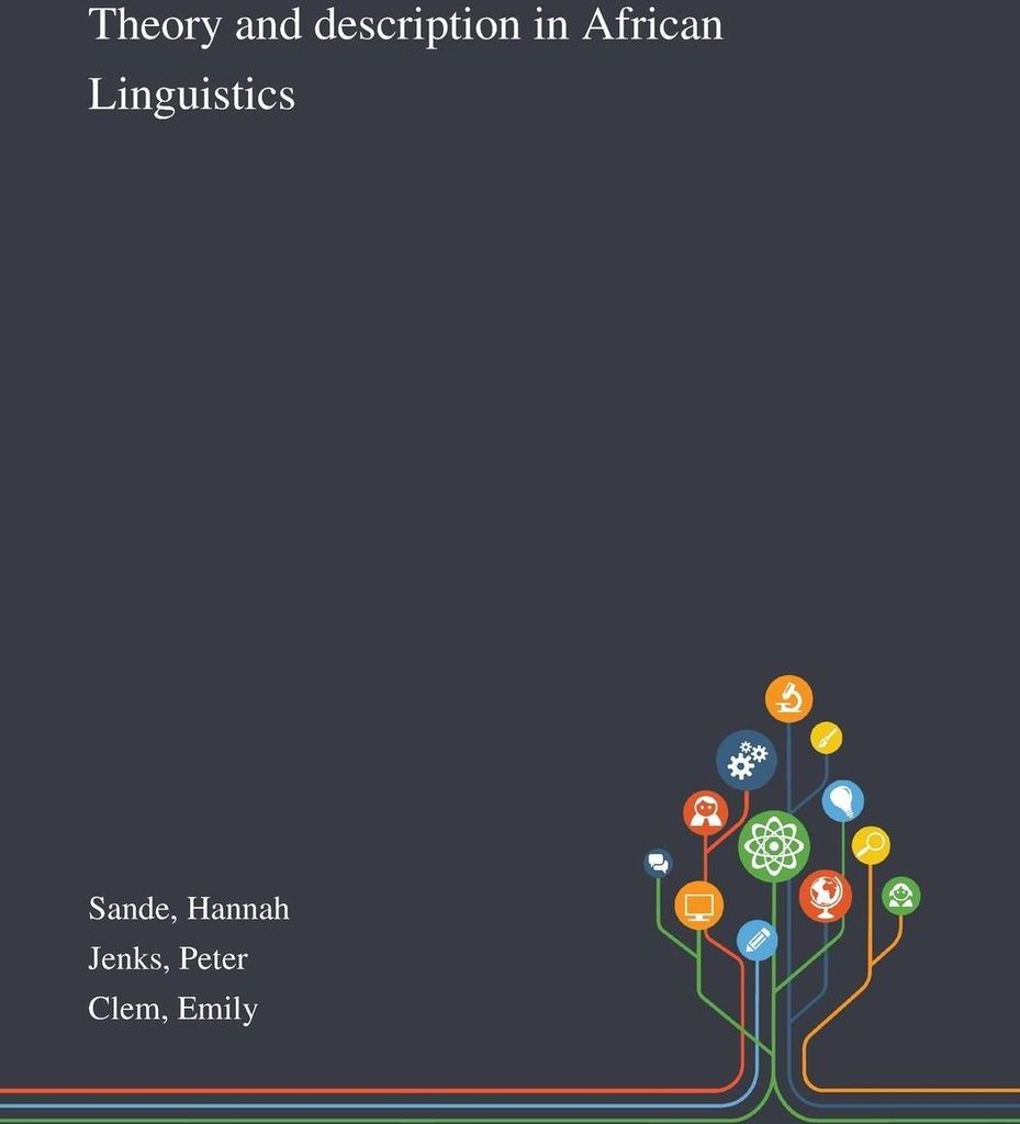 Theory and Description in African Linguistics