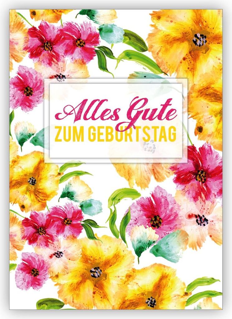 4x Wunderschöne frische Glückwunschkarte mit üppigen Blumen: Alles Gute zum Geburtstag
